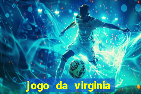 jogo da virginia que da dinheiro